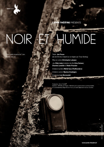 Amin Théâtre, "Noir et Humide" - Photo et graphisme © Timor Rocks !